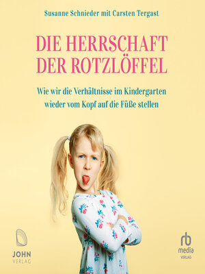 cover image of Die Herrschaft der Rotzlöffel